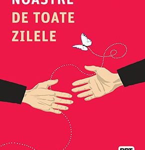 Jocurile noastre de toate zilele. Psihologia relaţiilor umane - Eric Berne