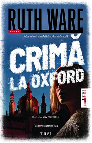 cover-3728.jpg Crimă la Oxford - Ruth Ware