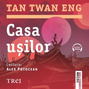 cover-3859.jpg Casa ușilor - Audiobook - Tan Twan Eng