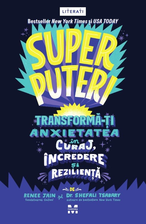 cover-4014.jpg Superputeri. Transformă-ți anxietatea în curaj, încredere și reziliență - Remme Jain