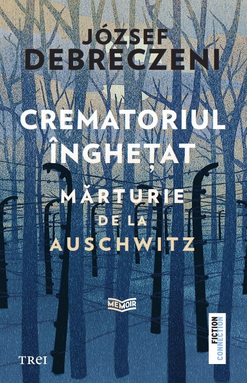 cover-4112.jpg Crematoriul înghețat: mărturie de la Auschwitz - József Debreczeni