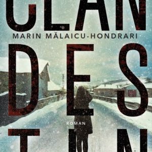 Clandestin - Marin Mălaicu-Hondrari