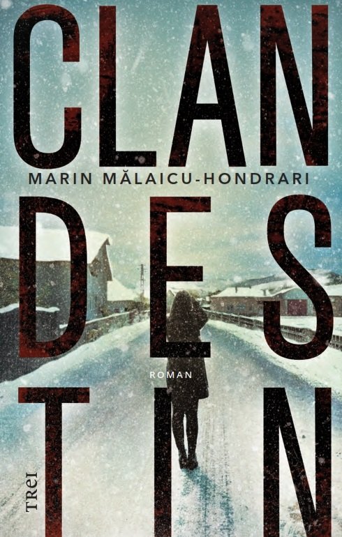 Clandestin - Marin Mălaicu-Hondrari