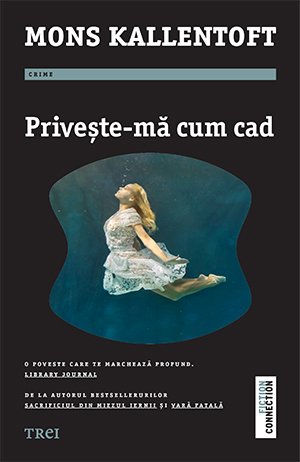 Privește-mă cum cad - Mons Kallentoft