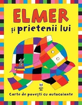 cover-451.jpg Elmer și prietenii lui. Carte de povești cu autocolante - David McKee