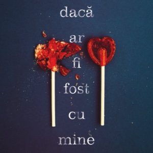 Dacă ar fi fost cu mine - Laura Nowlin