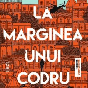 cover-4765.jpg La marginea unui codru nesfârșit - Leo Vardiashvili