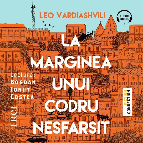 La marginea unui codru nesfârșit - Audiobook - Leo Vardiashvili