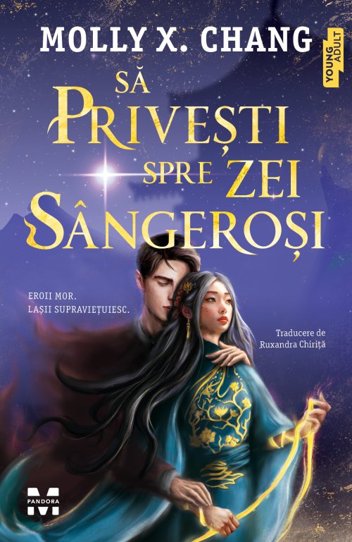 cover-5426.jpg Să privești spre zei sângeroși - Molly X.Chang