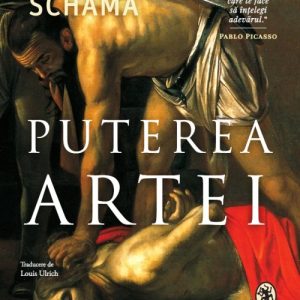 cover-5628.jpg Puterea artei - Simon Schama