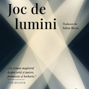 Joc de lumini - Daniel Kehlmann