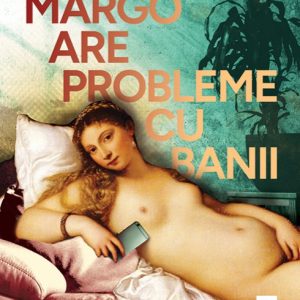 Margo are probleme cu banii - Rufi Thorpe