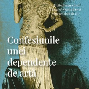 Confesiunile unei dependente de artă - Peggy Guggenheim