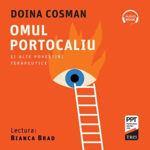 cover-6448.jpg Omul Portocaliu și alte povestiri terapeutice - Audiobook - Doina Cosman
