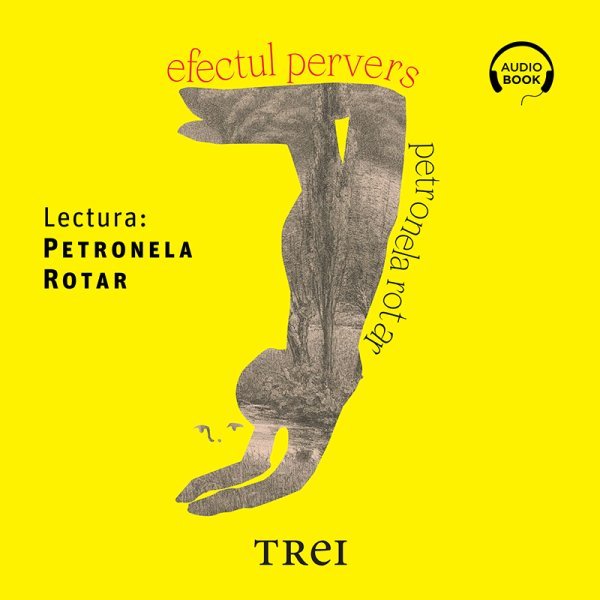 Efectul pervers - Audiobook - Petronela Rotar