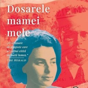 Dosarele mamei mele - András Forgách