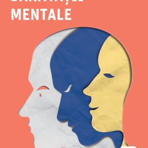 Psihologia sănătății mentale - Naomi Fischer