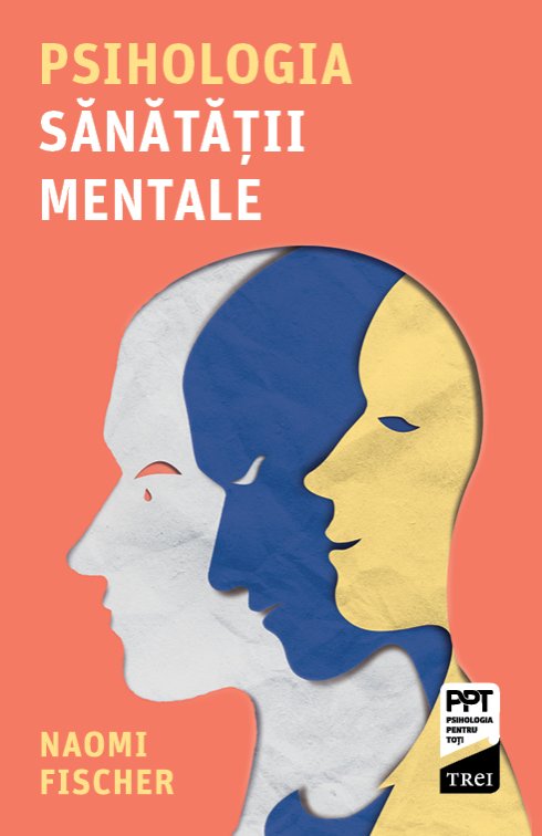 cover-6769.jpg Psihologia sănătății mentale - Naomi Fischer