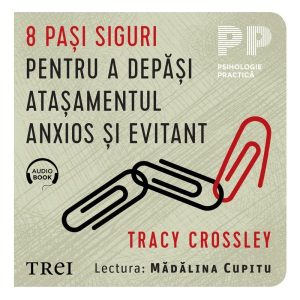 cover-6823.jpg 8 pasi siguri pentru a depăși atașamentul anxios și evitant - Audiobook - Tracy Crossley