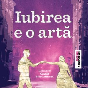 Iubirea e o artă - Agnès Martin-Lugand