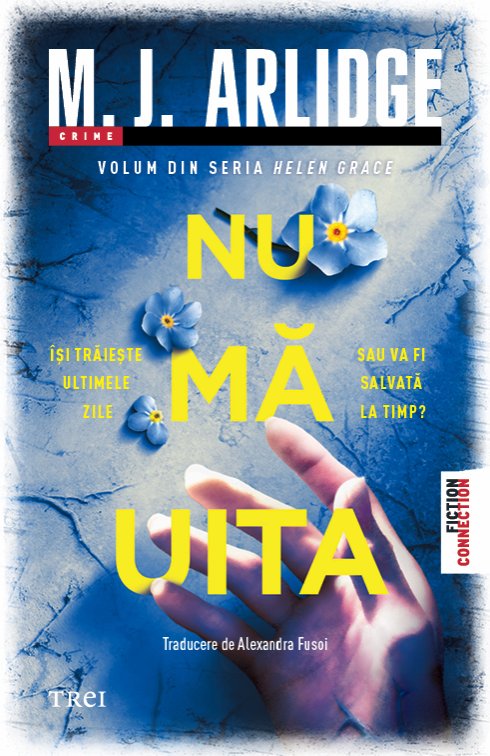 cover-7257.jpg Nu mă uita (seria Helen Grace, vol.12) - M.J. Arlidge