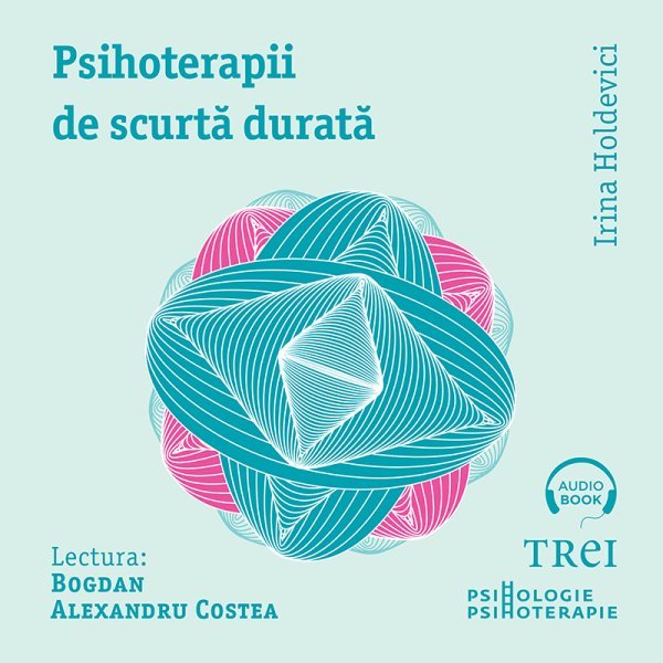cover-7577.jpg Psihoterapii de scurtă durată - Audiobook - Irina Holdevici