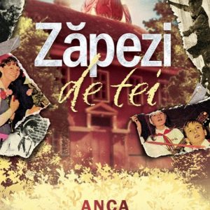 Zăpezi de tei - Anca Nedelcu