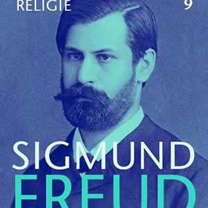 Studii despre societate și religie - Opere Esenţiale, vol. 9  - Sigmund Freud