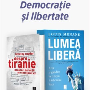 Pachet Democrație și libertate. Despre tiranie/Lumea liberă - Timothy Snyder