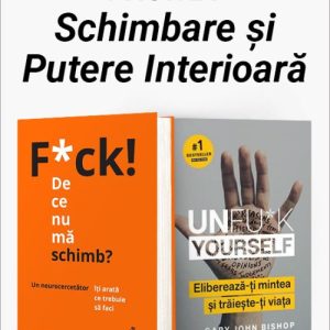 cover-8230.jpg Pachet Schimbare și Putere Interioară. F*ck! De ce nu mă schimb?/Unfu*k Yourself - Gabija Toleikyte