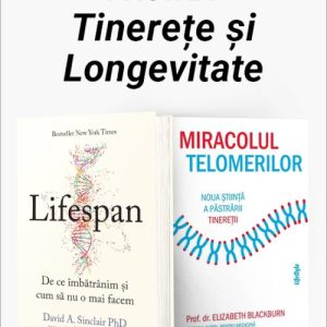 Pachet Tinerețe și Longevitate. Lifespan/Miracolul telomerilor - David A. Sinclair PhD