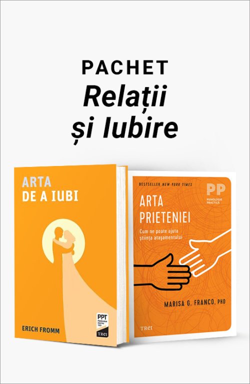 cover-8307.jpg Pachet Relații și Iubire. Arta de a iubi/Arta prieteniei - Erich Fromm