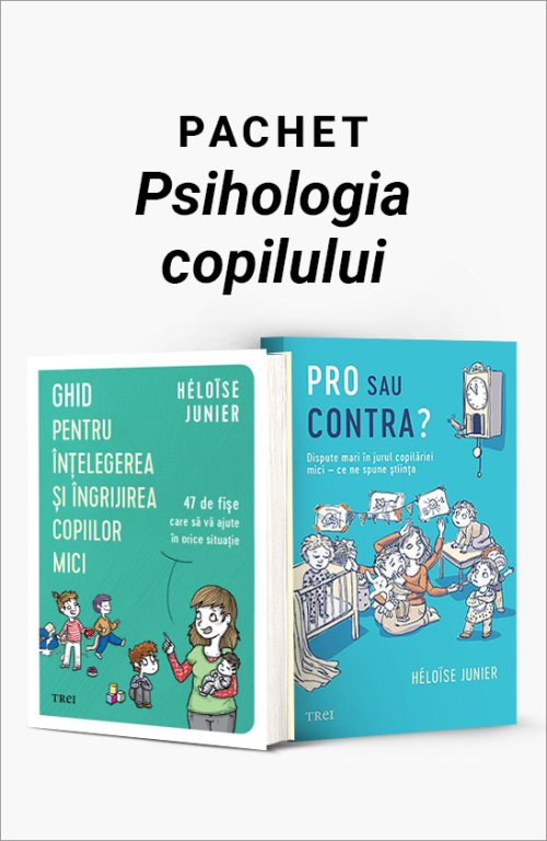cover-8346.jpg Pachet Psihologia copilului. Ghid pentru înțelegerea și îngrijirea copiilor mici/Pro sau contra? - Héloïse Junier