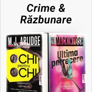 Pachet Crime & Răzbunare. Ochi pentru ochi/Ultima petrecere - M.J. Arlidge