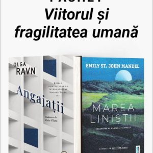 Pachet Viitorul și fragilitatea umană. Angajații/Marea liniștii - Olga Ravn