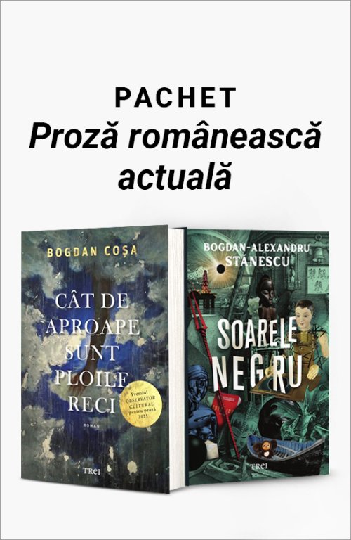 cover-8464.jpg Pachet Proză românească actuală. Cât de aproape sunt ploile reci/Soarele negru - Bogdan Coșa