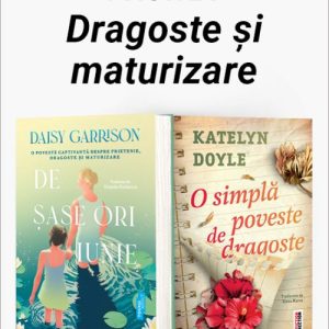 Pachet Dragoste și maturizare. De șase ori iunie/O simplă poveste de dragoste - Daisy Garrison