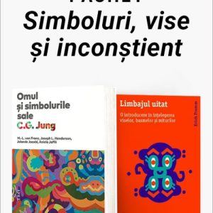 Pachet Simboluri, vise și inconștient. Omul și simbolurile sale/Limbajul uitat