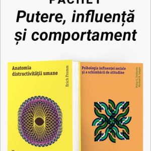 Pachet Putere, influență și comportament. Anatomia distructivităţii umane/Psihologia influenței sociale și a schimbării de atitudine