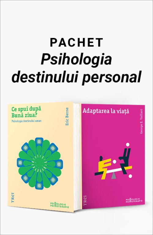 cover-8523.jpg Pachet Psihologia destinului personal. Ce spui după Bună ziua?/Adaptarea la viață - Eric Berne