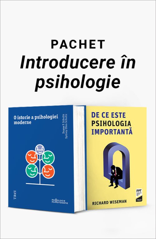 Pachet Introducere în psihologie. O istorie a psihologiei moderne/De ce este psihologia importantă - Duane P. Schultz