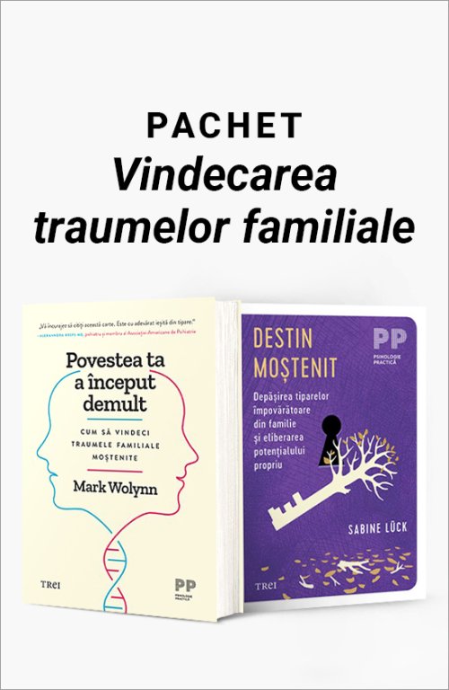 cover-8614.jpg Pachet Vindecarea traumelor familiale. Povestea ta a început demult/Destin moștenit - Mark Wolynn