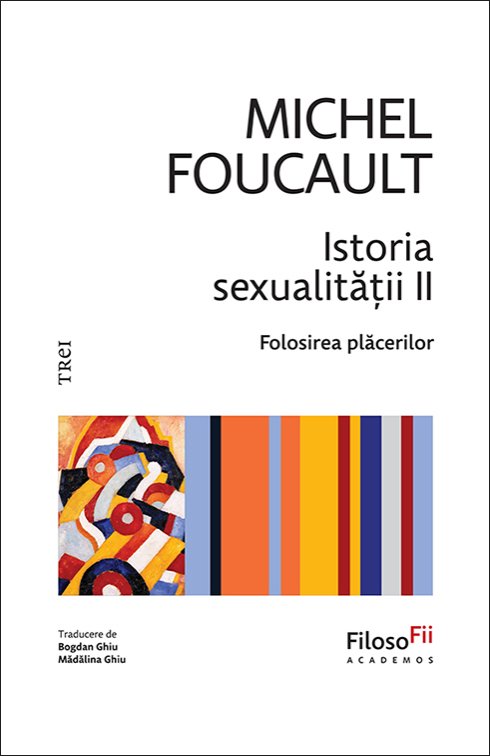cover-8708.jpg Istoria sexualității II. Folosirea plăcerilor - Michel Foucault