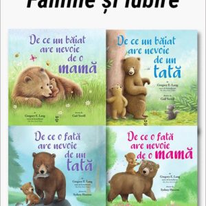 cover-8851.jpg Pachet Familie și iubire. De ce un băiat are nevoie de o mamă/De ce un băiat are nevoie de un tată/De ce o fată are nevoie de un tată/De ce o fată are nevoie de o mamă