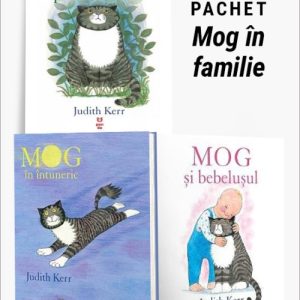 Pachet Mog în familie. MOG, pisica uitucă/MOG în întuneric/MOG și bebelușul - Judith Kerr