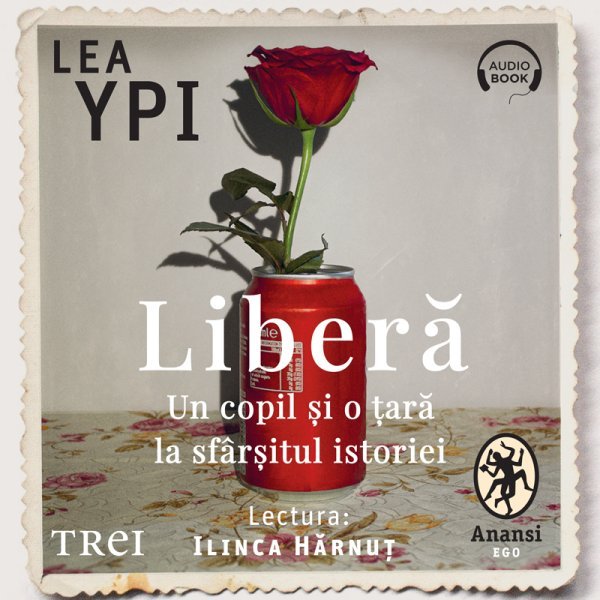 cover-8868.jpg Liberă. Un copil și o țară la sfârșitul istoriei - Audiobook - Lea Ypi