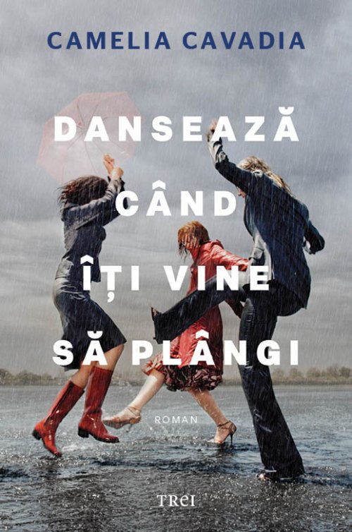 cover-8935.jpg Dansează când îți vine să plângi - Camelia Cavadia