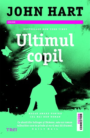 Ultimul copil - John Hart