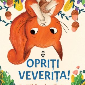 Opriți veverița! - Smriti Halls