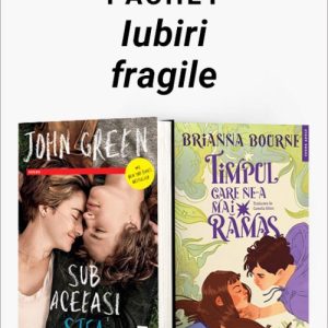 Pachet Iubiri fragile. Sub aceeaşi stea/Timpul care ne-a mai rămas - John Green